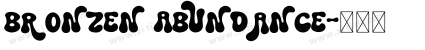 Bronzen Abundance字体转换